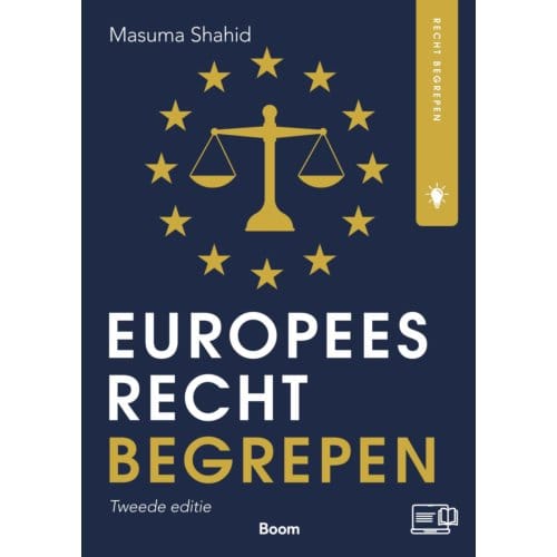 Europees Recht Begrepen - Recht Begrepen - Masuma Shahid