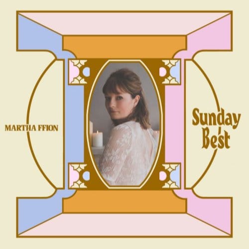 Sunday Best - Martha Ffion