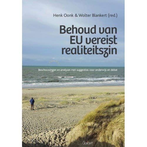 Behoud Van Eu Vereist Realiteitszin