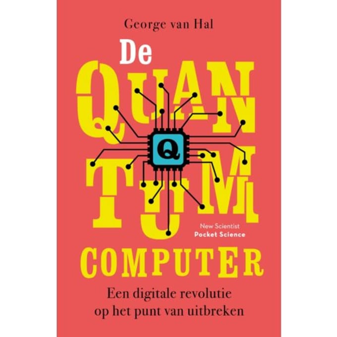 De Quantumcomputer - Pocket Science - George van Hal