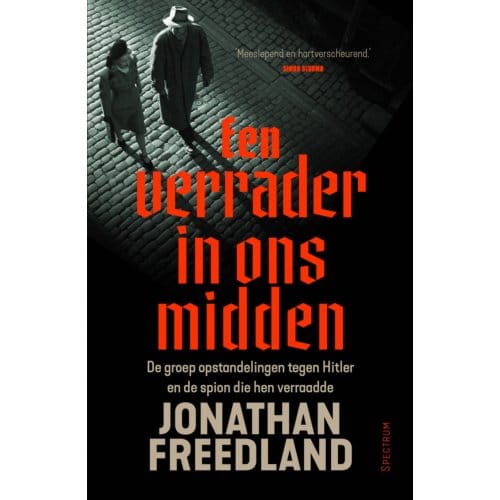Een Verrader In Ons Midden - Jonathan Freedland