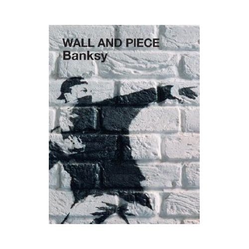 Wall And Piece - Banksy