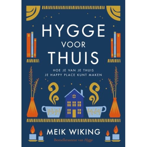 Hygge Voor Thuis - Meik Wiking