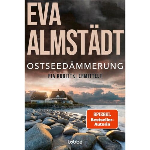 Ostseedämmerung - Kommissarin Pia Korittki - Eva Almstädt