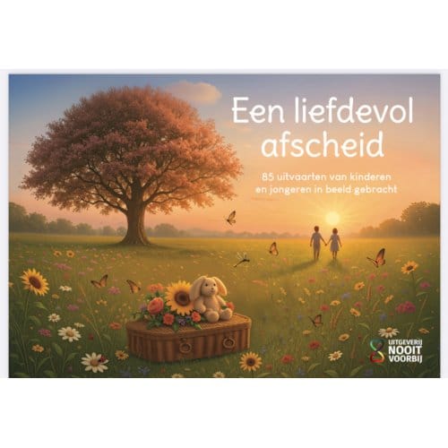 Een Liefdevol Afscheid - Ma Louwen-van Bekkum