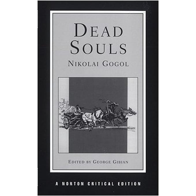 Dead Souls - Nikolai Gogol