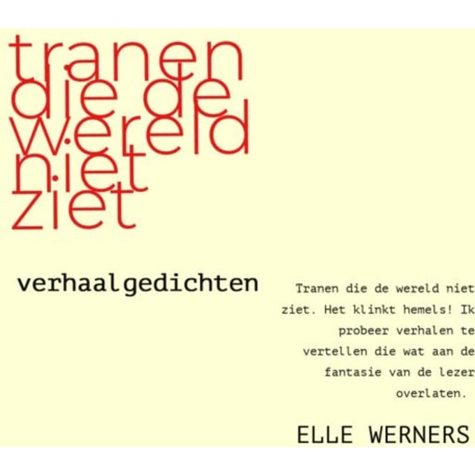 Tranen Die De Wereld Niet Ziet - Elle WERNERS
