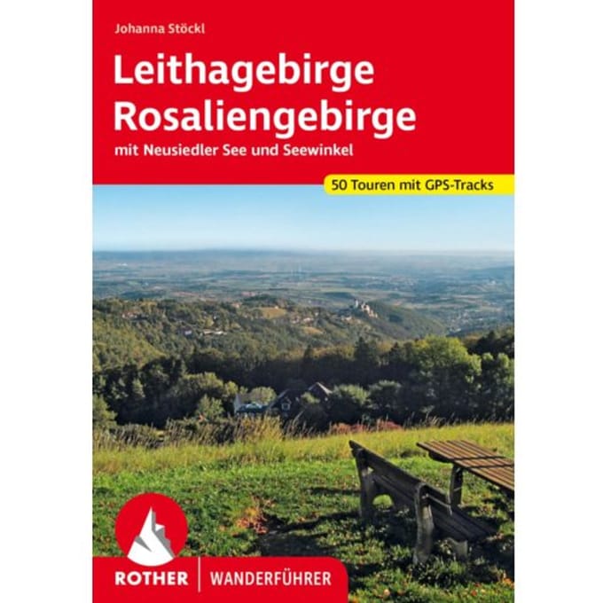 Leithagebirge - Rosaliengebirge - Rother Wanderführer - Johanna Stöckl