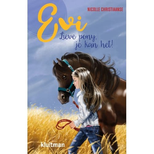 Evi. Lieve Pony, Je Kan Het! - Nicolle Christiaanse