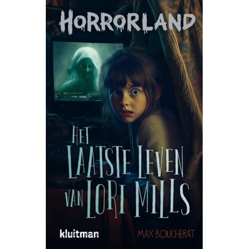 Het Laatste Leven Van Lori Mills - Horrorland - Max Boucherat