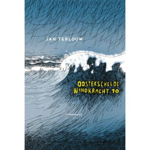 Oosterschelde Windkracht 10 - Jan Terlouw