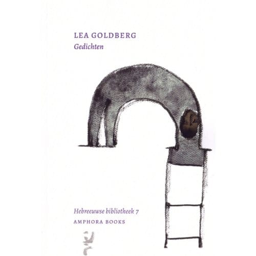 Lea Goldberg - Hebreeuwse Literatuur - Lea Goldberg