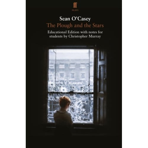 The Plough And The Stars - Sean O'Casey