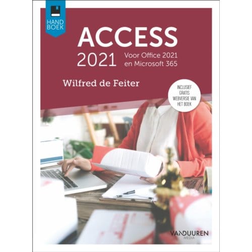 Handboek Access 2021 - Handboek - Wilfred de Feiter