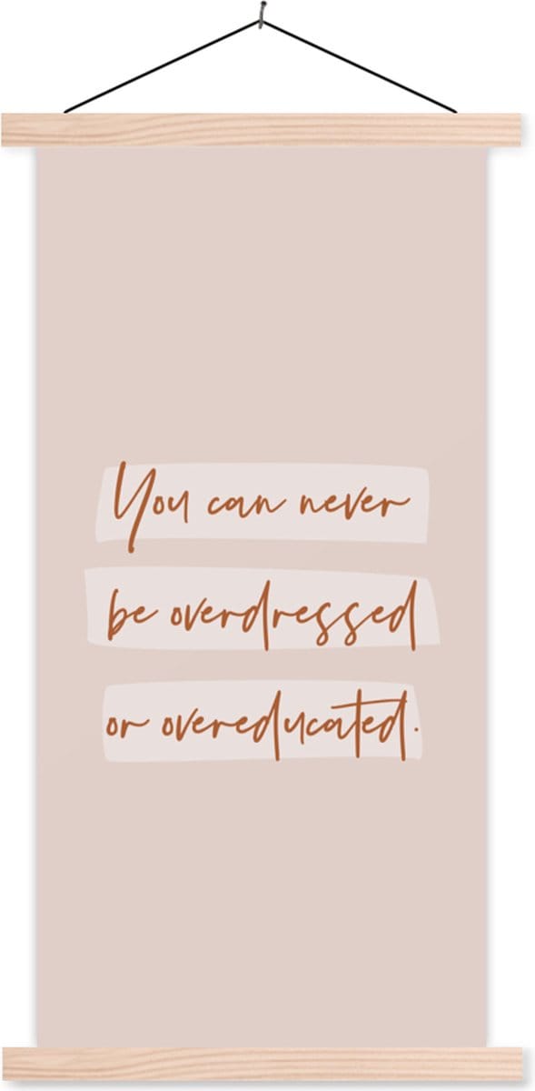 Posterhanger incl. Poster 40x80 cm - Schoolplaat - Kleding - Studenten - Leren - Quotes - Textielposter - Blanke latten
