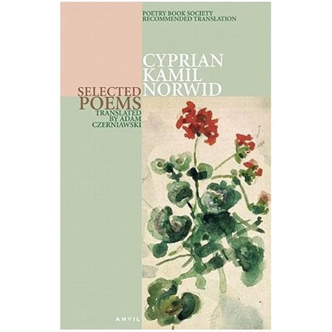 Cyprian Kamil Norwid: Selected Poems - Cyprian Norwid