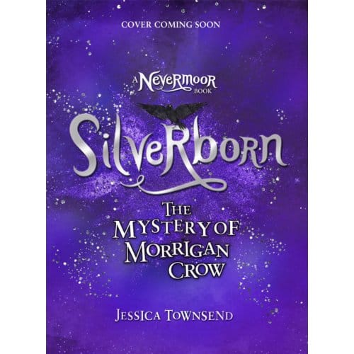 Silverborn - Nevermoor - Jessica Townsend