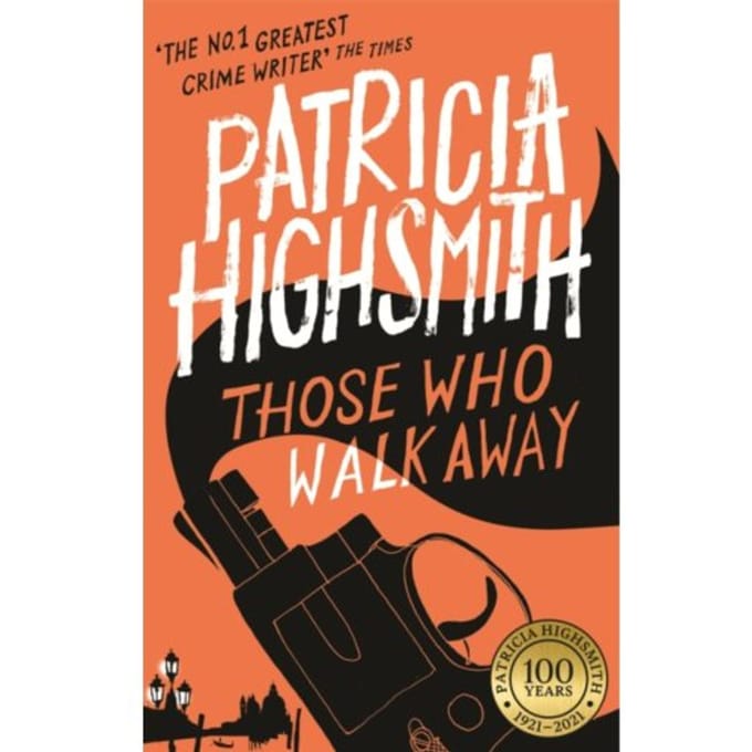 Those Who Walk Away - Virago Modern Classics - Patricia Highsmith