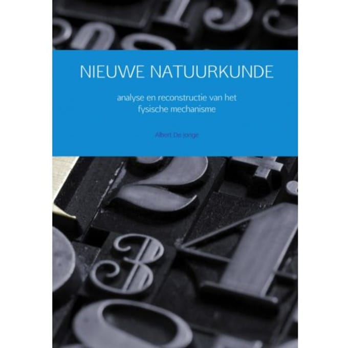 Nieuwe Natuurkunde - Albert De Jonge