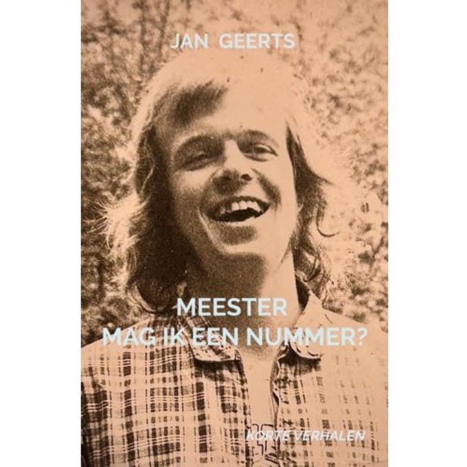 Meester Mag Ik Een Nummer? - Jan Geerts