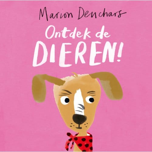 Ontdek De Dieren! - Marion Deuchars