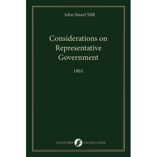 Considerations On Representative Government - Og Klassiek - John Stuart Mill