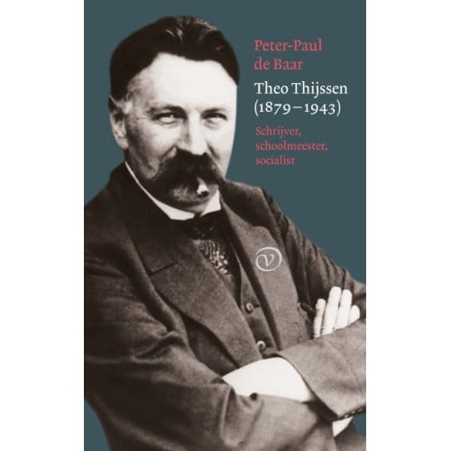 Theo Thijssen (1879-1943) - Peter-Paul de Baar