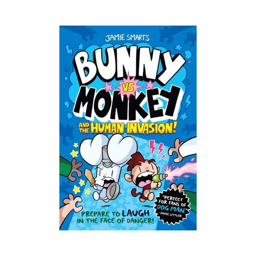 Bunny Vs. Monkey And The Human Invasion - Bunny Vs. Monkey - Jamie Smart