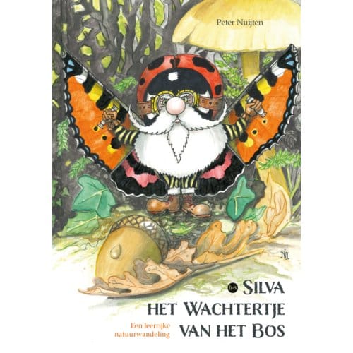 Silva Het Wachtertje Van Het Bos - Peter Nuijten