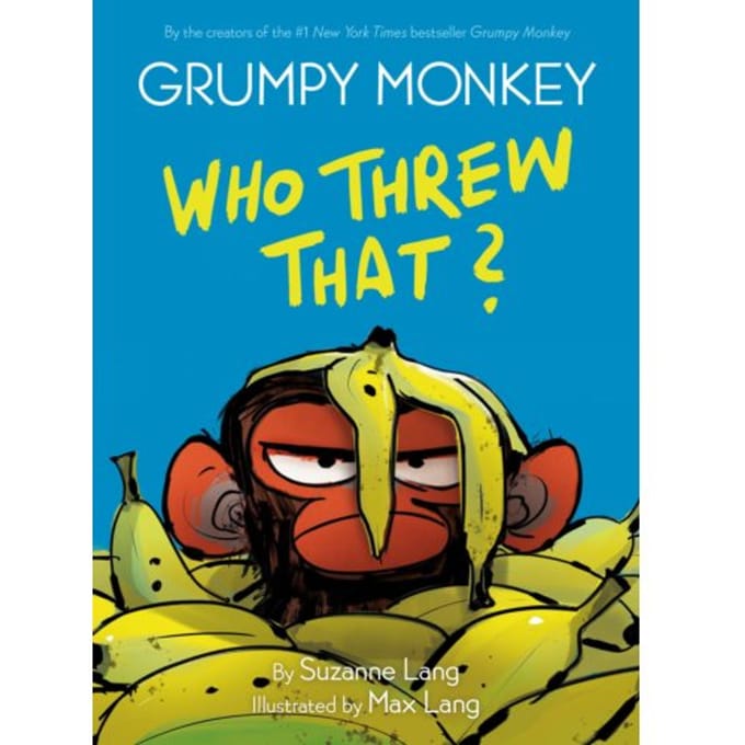 Grumpy Monkey Who Threw That? - Grumpy Monkey - Suzanne Lang