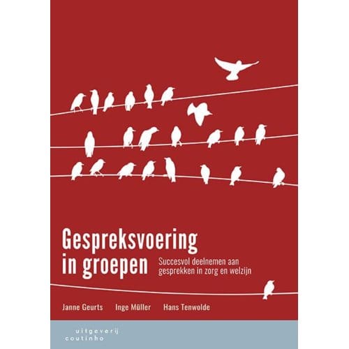 Gespreksvoering In Groepen - Janne Geurts