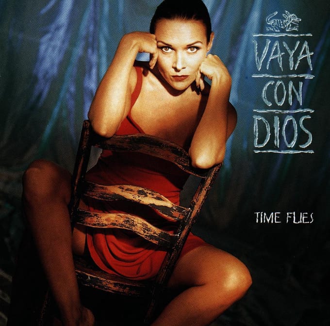Time Flies - Vaya Con Dios