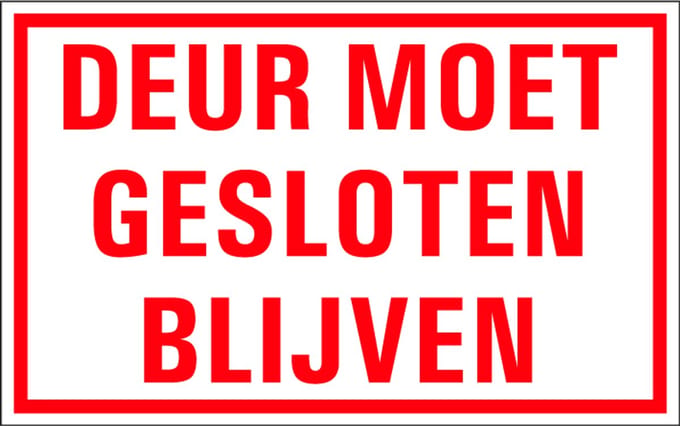 Deur moet gesloten blijven tekstbord 400 x 250 mm