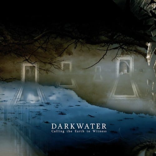 Darkwater - Calling The Earth To Witness (CD)