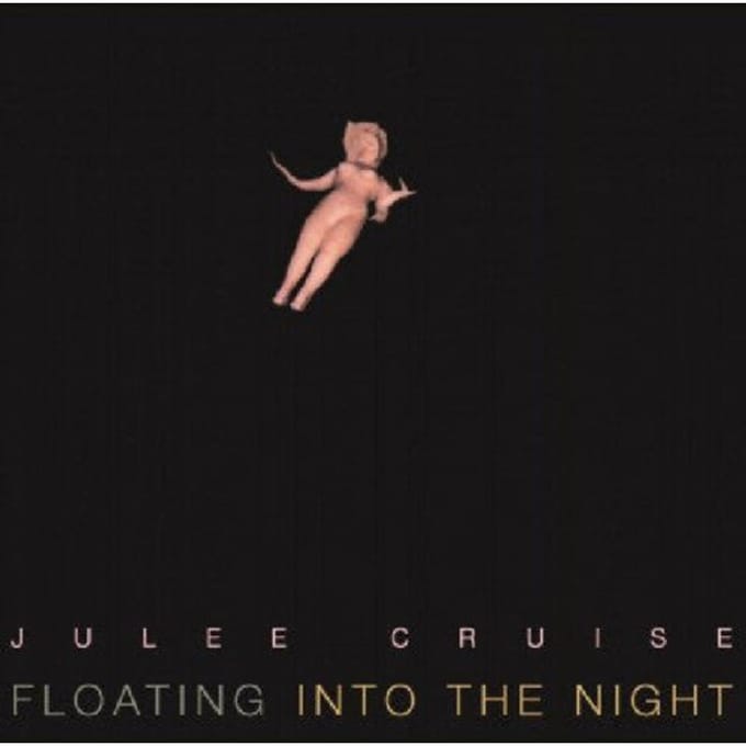 Floating Into The Night - Julee Cruise