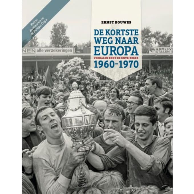 De Kortste Weg Naar Europa - Ernst Bouwes