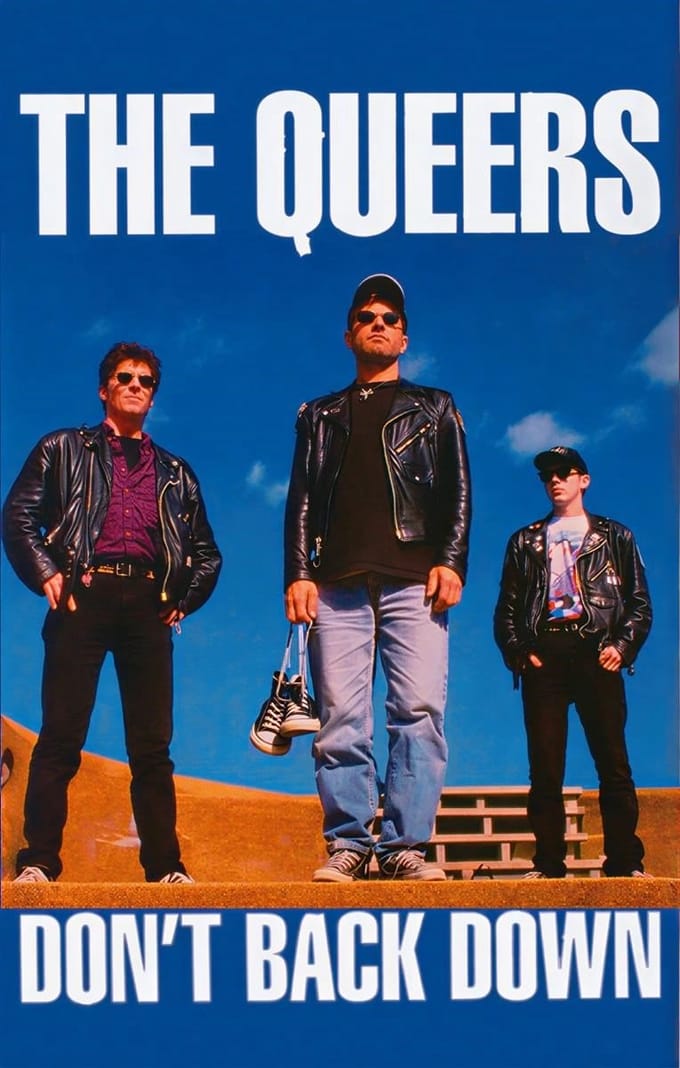 The Queers - Don't Back Down (MC)