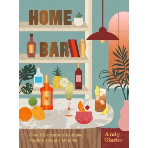Home Bar - Andy Clarke