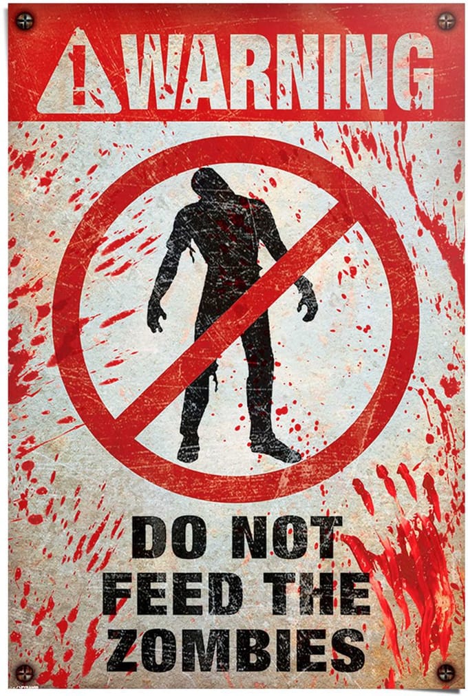Poster Warning! Do Not Feed The Zombies - 91,5 x 61 - Papier - REINDERS
