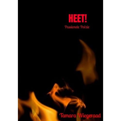 Heet! - T Wiegeraad