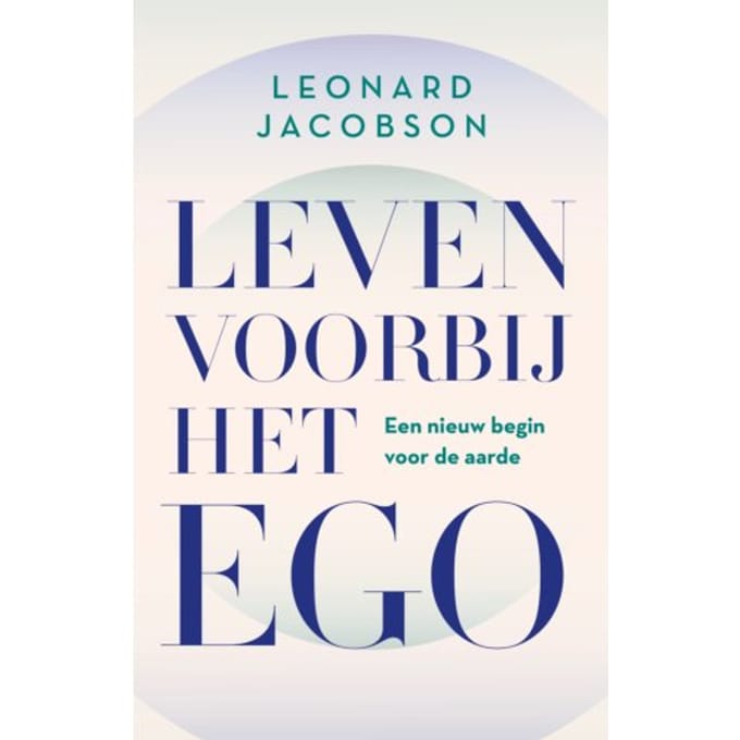 Leven Voorbij Het Ego - Leonard Jacobson