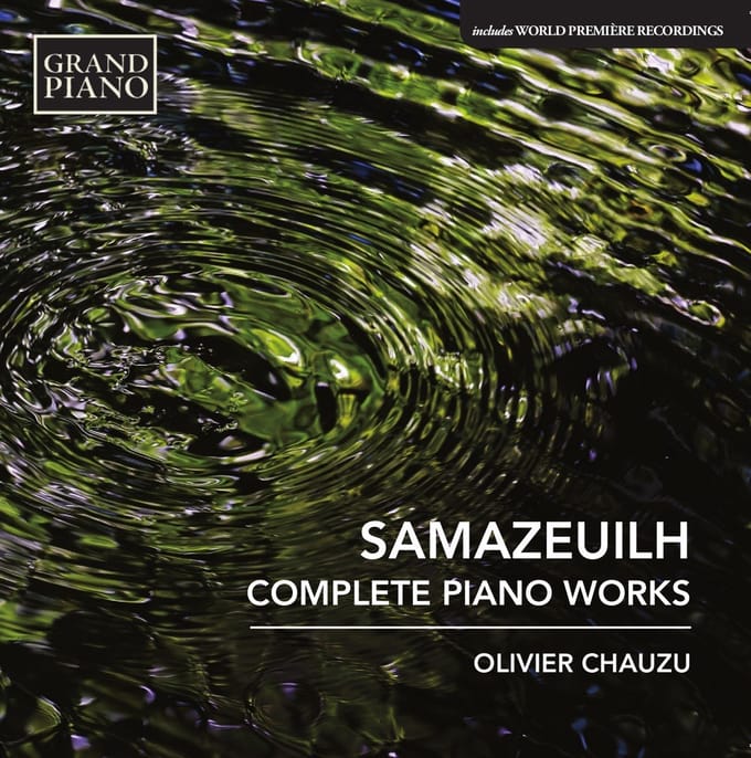 Olivier Chauzu - Samazeuilh: Complete Piano Works (CD)