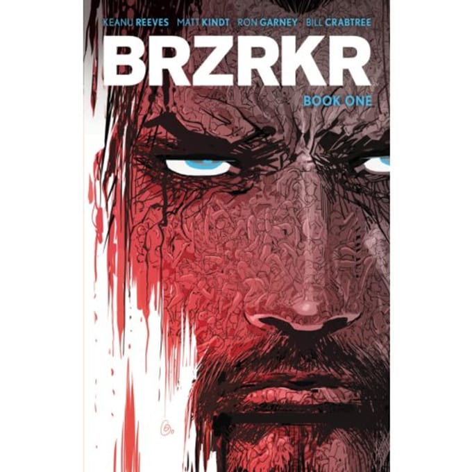 Brzrkr Book One - Brzrkr - Keanu Reeves