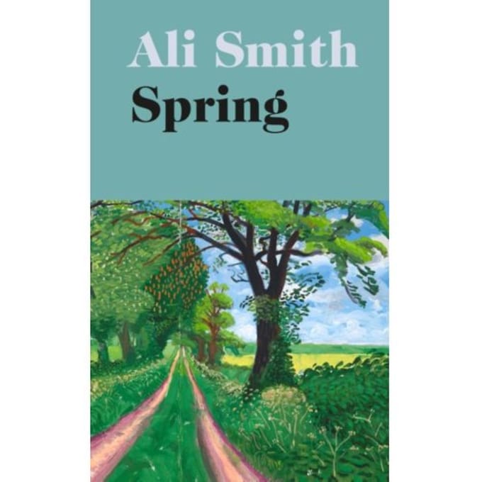 Spring - Seasonal Quartet - Ali Smith