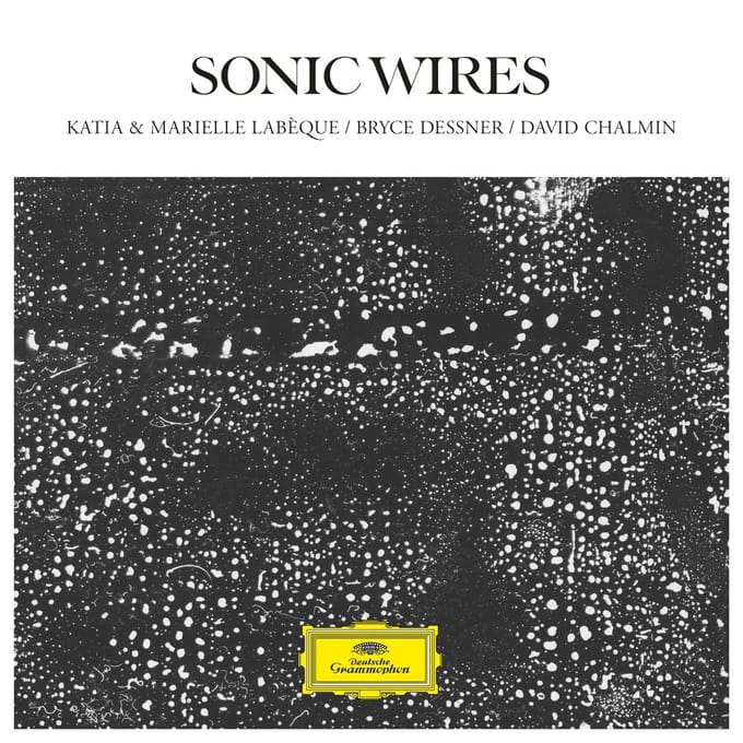 Katia Labèque, Marielle Labèque, David Chalmin & Bryce Dessner - Sonic Wires (CD)