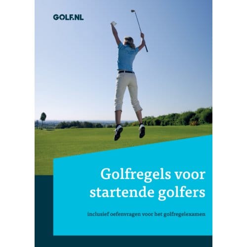 Golfregels Voor Startende Golfers - Nederlandse Golf Federatie