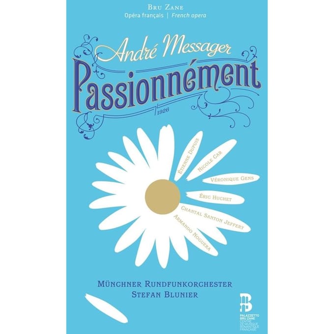 Münchner Rundfunkorchester, Stefan Blunier - Messager: Passionnement (CD)
