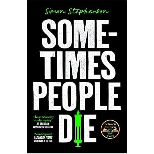 Sometimes People Die - Simon Stephenson