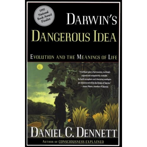 Darwin's Dangerous Idea - Daniel C. Dennett