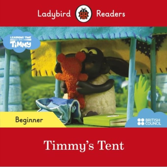 Ladybird Readers Beginner Level - Timmy Time - Timmy's Tent (Elt Graded Reader) - Ladybird
